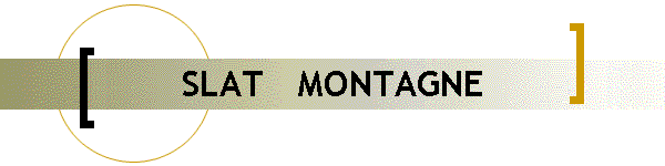 SLAT   MONTAGNE